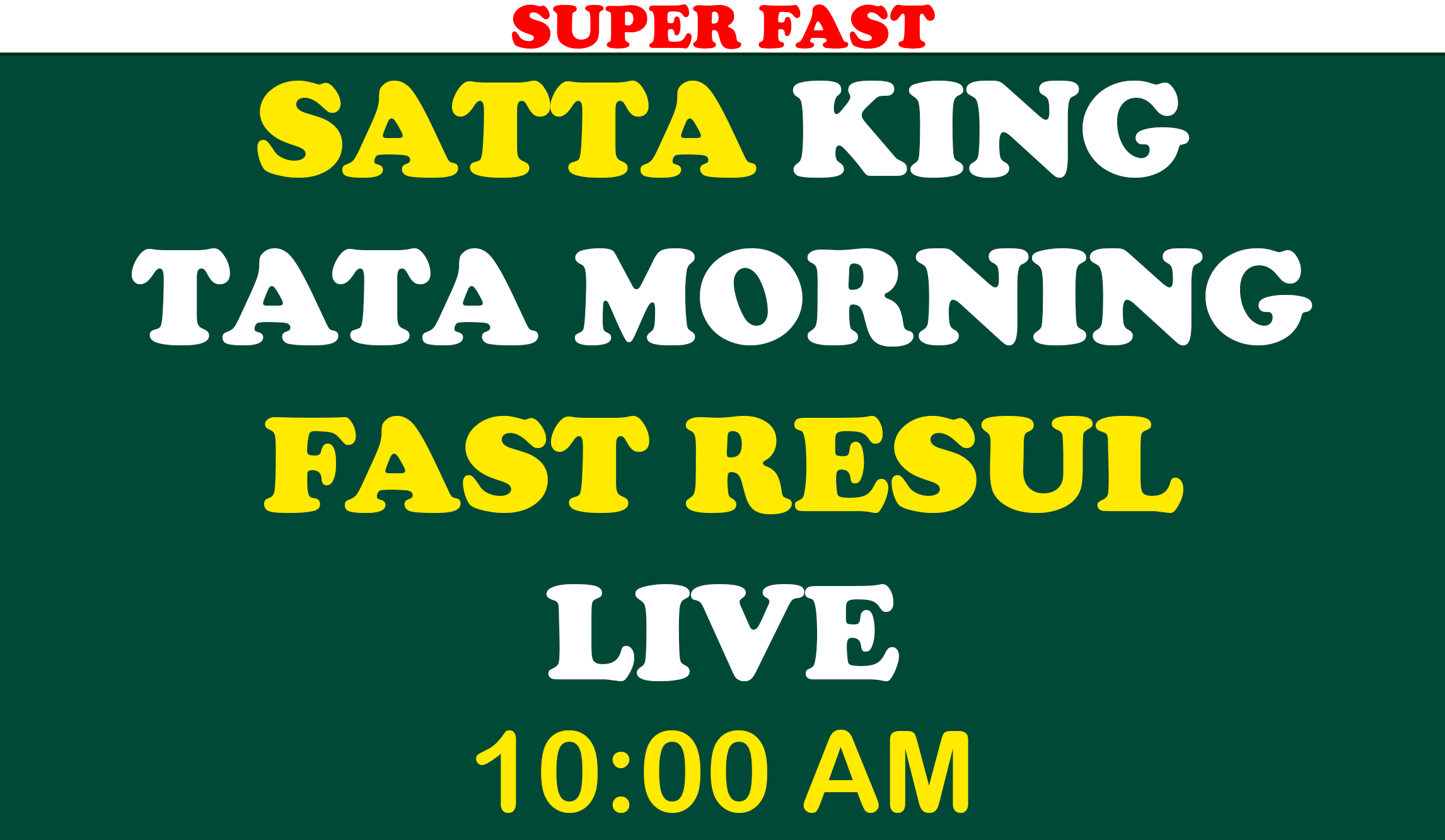 Satta king tata morning